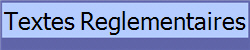 Textes Reglementaires